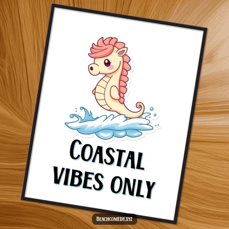 Funny seahorse gracefully surfing a wave toward a sandy beach, depicted as a humorous wall art poster.