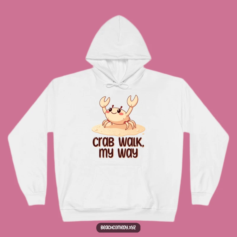 Funny Crab Hoodie: Cozy Sideways Scuttler Beach Vibes Funny Gift for All